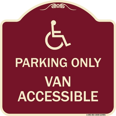 Signmission Parking Van Accessible W/ Graphic Heavy-Gauge Aluminum Architectural Sign, 18" x 18", BU-1818-23406 A-DES-BU-1818-23406